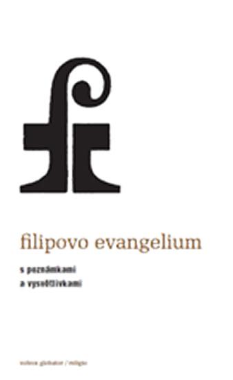 Kniha: Filipovo evangelium - Smith Andrew Phillip
