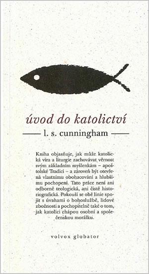 Kniha: Úvod do katolictví - Cunningham S. Lawrence