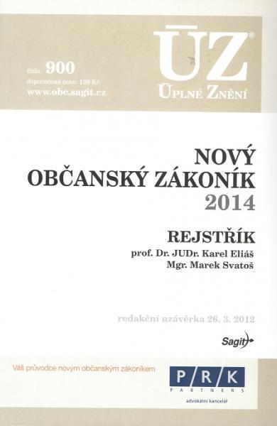 Kniha: ÚZ č.900 Nový občanský zákoník, podle stavu k 1.1.2014kolektív autorov