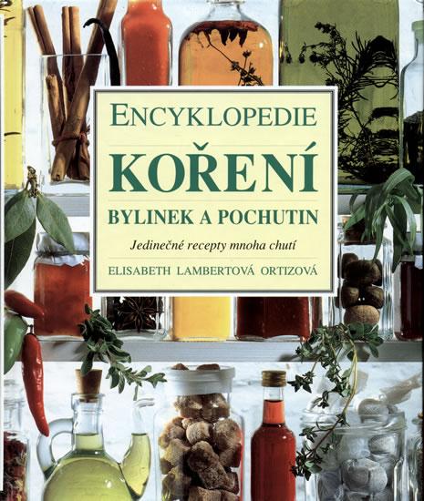 Kniha: Encyklopedie koření a bylinek - Lambertová-Ortizová Elisabeth
