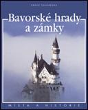 Kniha: Bavorské hrady a zámkykolektív autorov