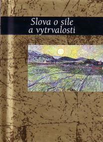 Slova o síle a vytrvalosti