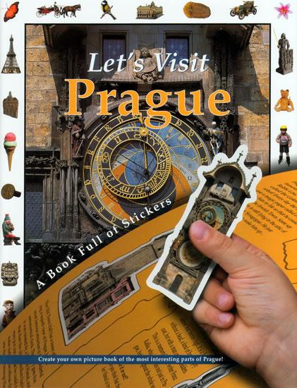 Kniha: Let´s Visit Prague - A Book Full of Stickers - Steinerová Jana