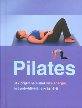 Kniha: Pilates - Joyce Gavin