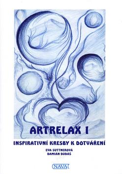Kniha: Artrelax Pracovní sešit 1. - Eva Suttnerová; Damián Dudáš