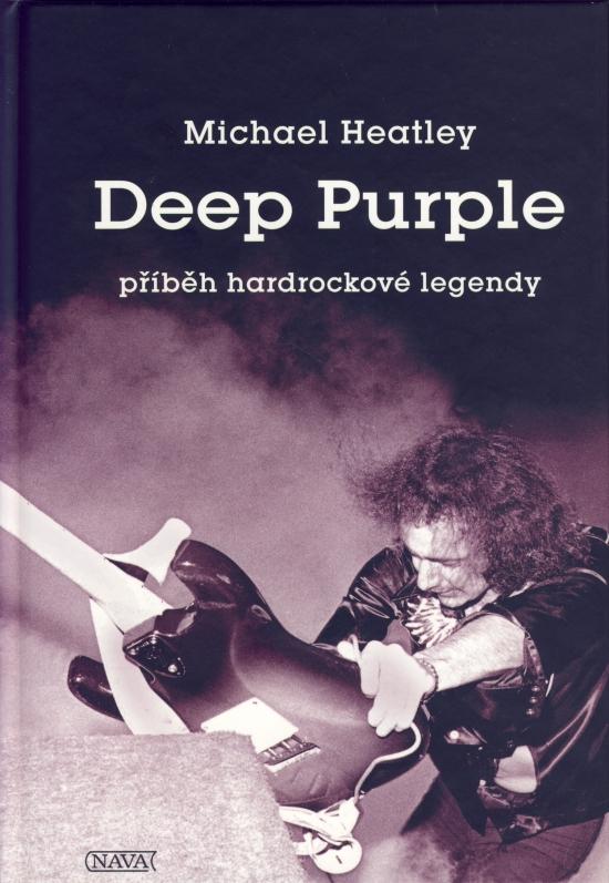 Kniha: Deep Purple příběh hardrockové legendy - Heatley Michael