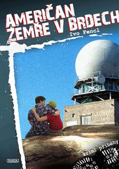 Kniha: Američan zemře v Brdech - Fencl Ivo