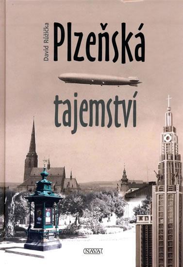 Kniha: Plzeňská tajemství - Růžička David