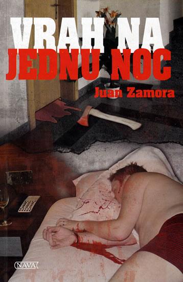 Kniha: Vrah na jednu noc - Zamora Juan