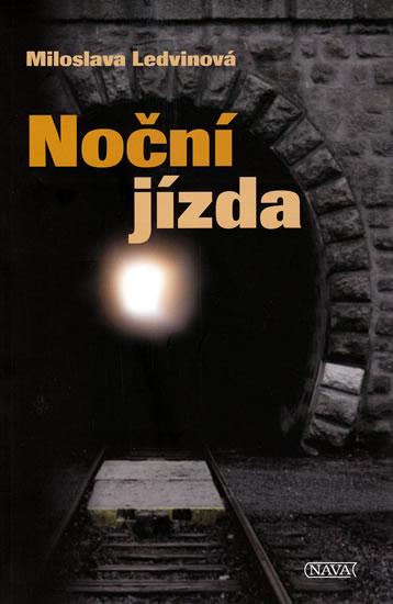 Kniha: Noční jizda - Ledvinová Miloslava