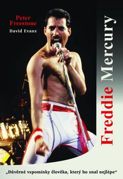 Kniha: Freddie Mercury - Evans David Freestone Peter