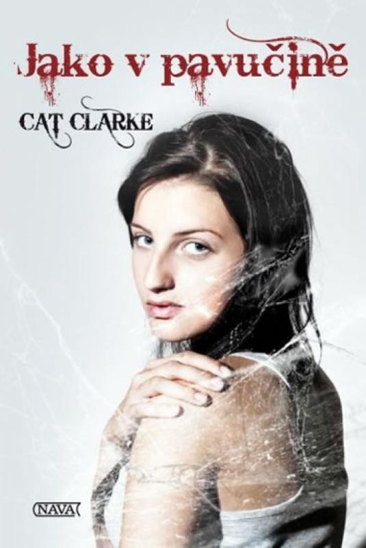 Kniha: Jako v pavučině - Clarke Cat