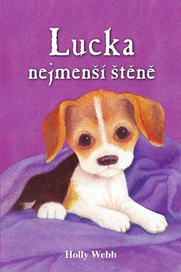 Kniha: Lucka, nejmenší štěně - Webbová Holly