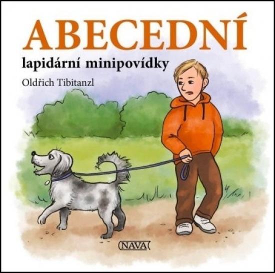 Kniha: Abecední lapidární minipovídky - Tibitanzl Oldřich