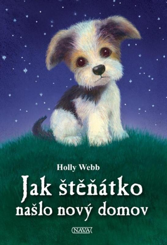 Kniha: Jak štěňátko našlo nový domov - Webbová Holly