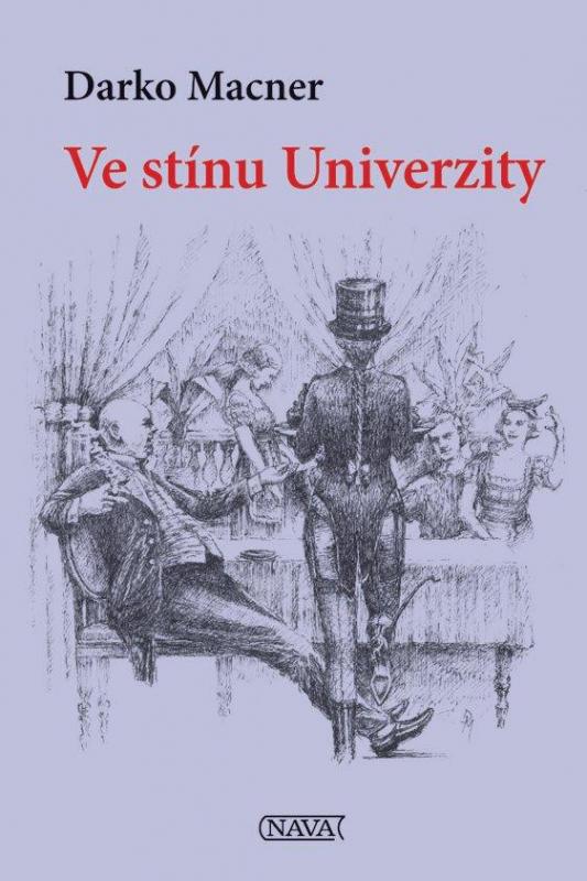 Kniha: Ve stínu Univerzity - Macner Darko