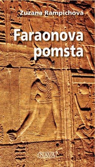 Kniha: Faraonova pomsta - Rampichová, Zuzana