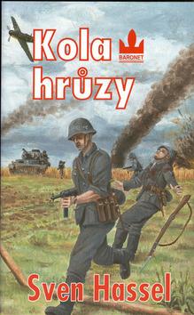 Kniha: Kola hrůzy - Sven Hassel