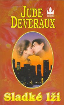 Kniha: Sladké lži - Jude Deveraux