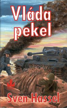 Kniha: Vláda pekel - Sven Hassel
