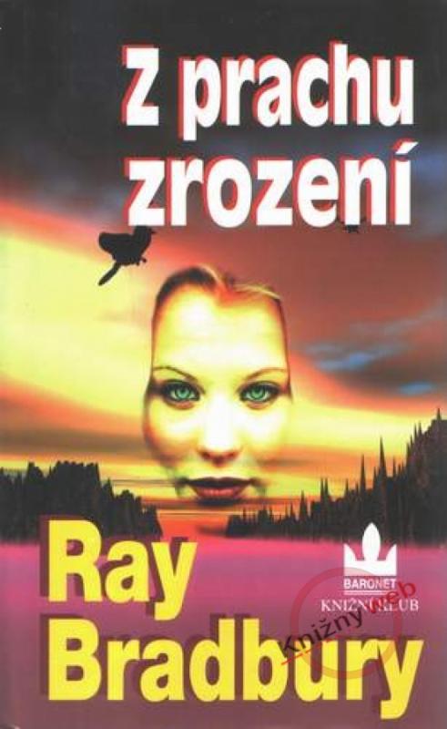 Kniha: Z prachu zrození - Bradbury Ray