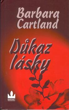 Kniha: Důkaz lásky - Barbara Cartland