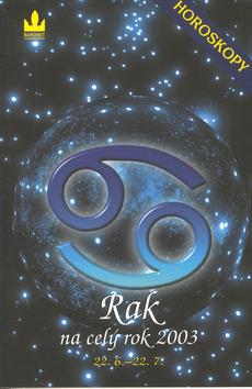 Kniha: Horoskopy 2003 Rak     BARONETautor neuvedený