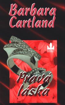 Kniha: Pravá láska - Barbara Cartland