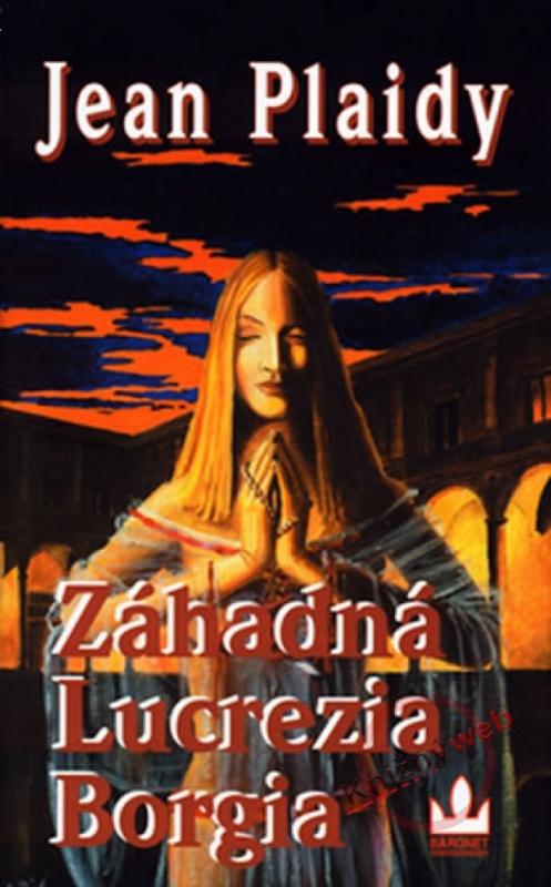 Kniha: Záhadná Lucrezia Borgiaautor neuvedený