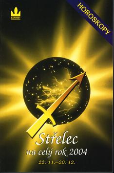 Kniha: Střelec na celý rok 2004 - České a cudzojazyčné
