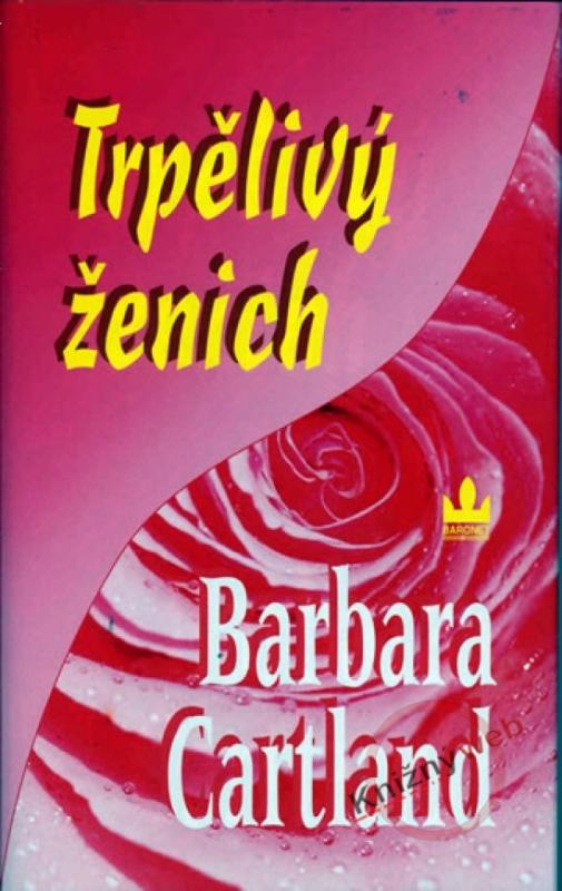 Kniha: Trpělivý ženich - Cartlandová Barbara