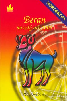 Kniha: Horoskopy na celý rok 2005 Beran - Zdeňka Kavalová-Maixnerová
