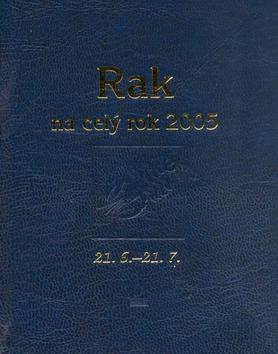 Kniha: Horoskopy-Rak na celý rok 2005kolektív autorov