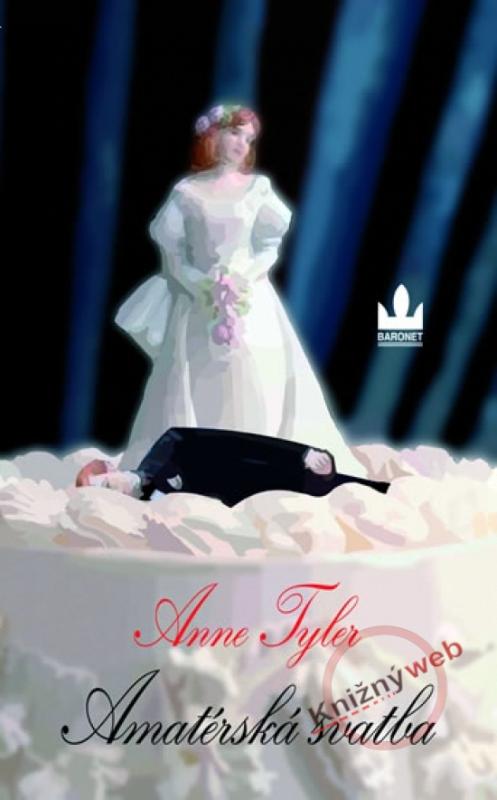 Kniha: Amatérská svatba - Tyler Anne