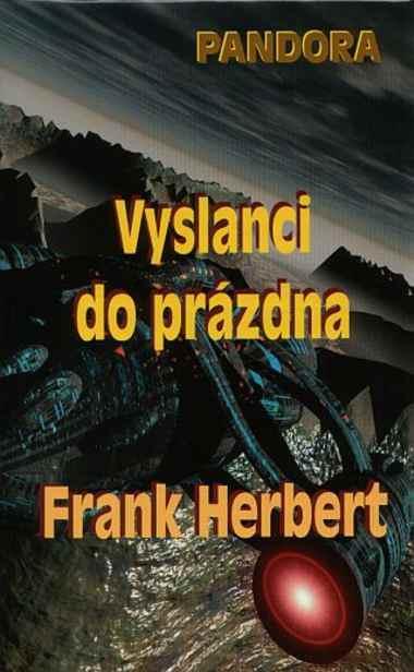 Kniha: Vyslanci do prázdna - Frank Herbert