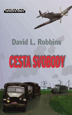 Kniha: Cesta svobody - Robbins David L.