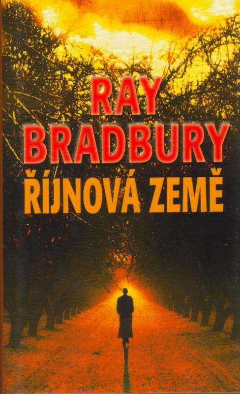 Kniha: Říjnová země - Bradbury Ray
