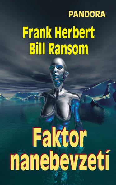 Kniha: Faktor nanebevzetí - Ransom Bill, Herbert Frank