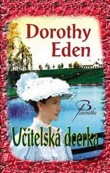 Kniha: Učitelská dcerka - Dorothy Eden