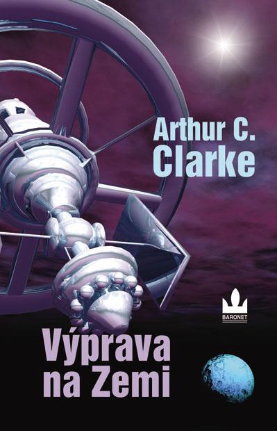 Kniha: Výprava na Zemi - Clarke Arthur Charles