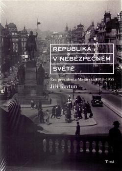 Kniha: Republika v nebezpečném světě - Jiří Kovtun