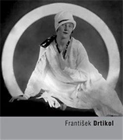 Kniha: FRANTIŠEK DRTIKOL-FOTOTORST 26autor neuvedený