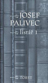 Kniha: Listář 1 - Josef Palivec