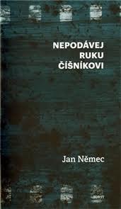 Kniha: Nepodávej ruku číšníkovi - Jan Němec