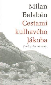 Kniha: Cestami kulhavého Jákoba - Balabán, Milan