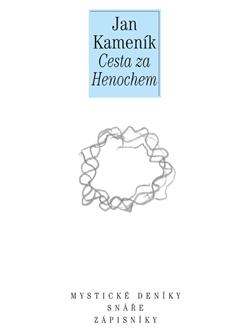 Kniha: Cesta za Henochem - Jan Kameník