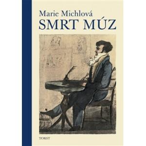 Kniha: Smrt Múz - Marie Michlová