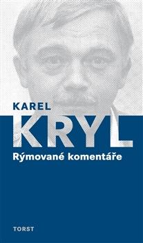 Kniha: Rýmované komentáře - Karel Kryl