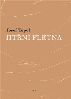 Kniha: Jitřní flétna - Josef Topol