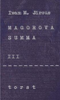 Kniha: Magorova summa III. - Ivan Martin Jirous